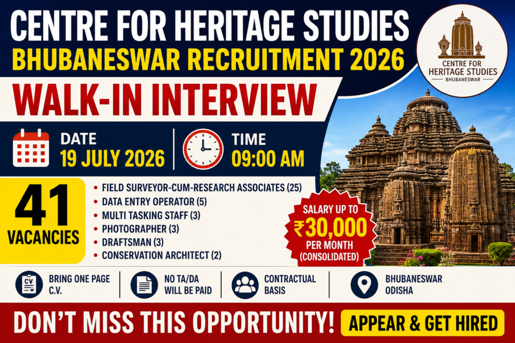 Centre for Heritage Studies Bhubaneswar Recruitment 2026