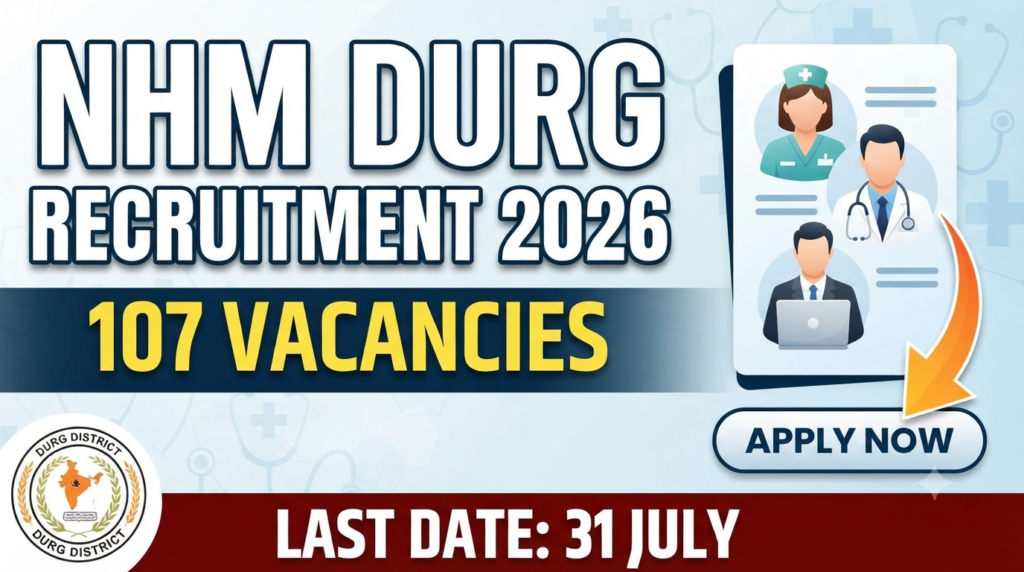 NHM Durg Recruitment 2026