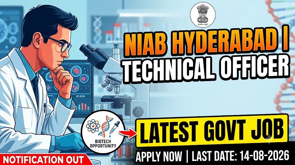 NIAB Hyderabad Technical Officer Recruitment 2026